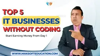 Top 5 IT businesses without Coding | Top 5 Business Ideas