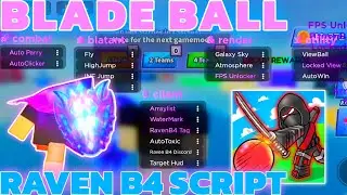 [OP] Blade Ball RAVEN B4 SCRIPT (EDIT AUTO PARRY) + (AUTO CLICKER) | PASTEBIN