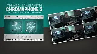 The Restless Alchemist—Thiago Pinheiro jams with Chromaphone 3
