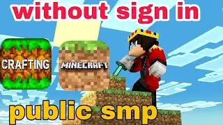 How to Join Public Smp without sign in Crafting And building or Minecraft