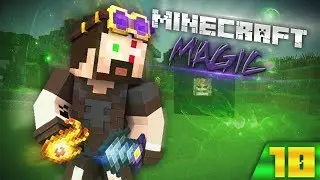 Minecraft Magic Adventure#10 - Магические линзы и Адская печь