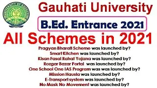 Gauhati University B.Ed 2021 /  Schemes 2021 Related Questions / Most Important Questions