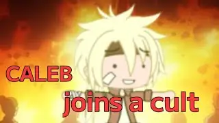 Caleb join a club (cult) | Gacha Skit