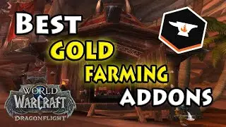 Make Gold Farming easier with these ADDONS ~ World of Warcraft
