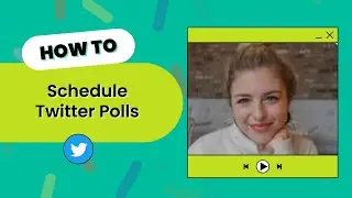 How to Schedule Twitter Polls