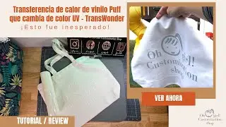Transferencia de calor de vinilo Puff que cambia de color UV TransWonder: ¡Esto fue inesperado!