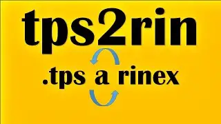 TPS2RIN para convertir archivos .tps a rinex GPS GNSS