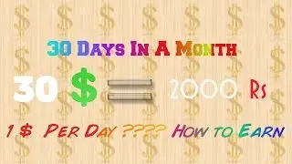 2000 Rs in A  Month - How To earn ???
