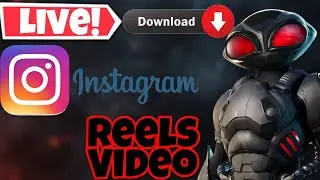 Download Instagram Reels video | Save Reels Video On Ur Mobile