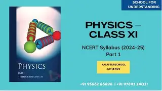 Class 11 Physics Full Syllabus| CBSE | NCERT 2024–25 | Complete Chapter-wise Breakdown Part 2 & 2