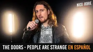 ¿Cómo sonaría THE DOORS - PEOPLE ARE STRANGE en Español?