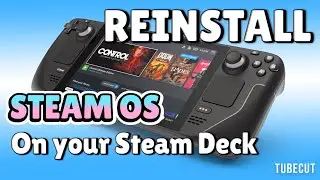 How to Reinstall Steam OS on Steam Deck