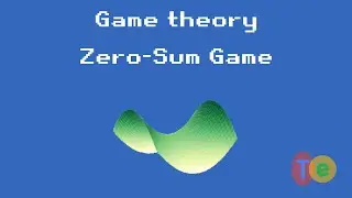 Game theory | Zero Sum Game