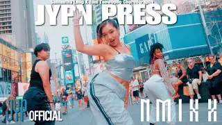 [KPOP IN PUBLIC NYC |ONE TAKE] JYPn - Press Cover | Samantha Long X Eom Taewoong Choreography | F4MX