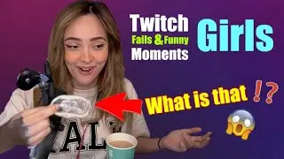 Twitch Girls Funny Moments part #15