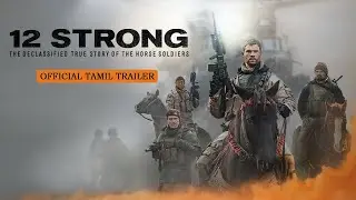 12 Strong Official INDIA Trailer (Tamil)