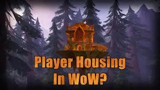 A vision for player housing in WoW #worldofwarcraft