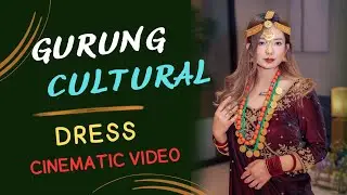 ङोलो , ङोल्स्यो नमस्कार 🙏 Gurung cultural Dress cinematic video , south korea