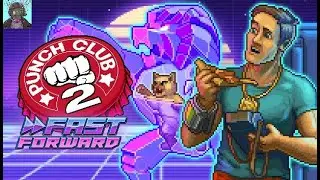 Punch Club 2: Fast Forward - Awesome Fighter Management Sim