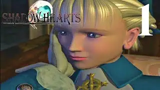 Shadow Hearts | Part 1