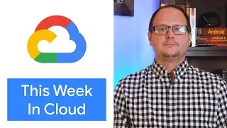 Google Workspace, Cloud Functions, & more!