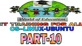 #WORLD OF EDUCATION IT TRAINING PART 10