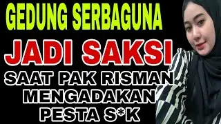 Semua Itu Terjadi Di Gedung Serbaguna || Kisah Nyata