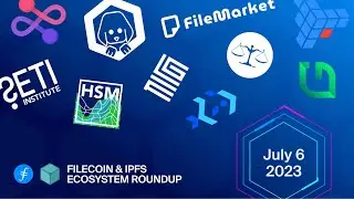 Filecoin & IPFS Ecosystem Roundup: July 2023 Full Presentation