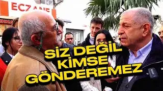 Ümit Özdağ'a siz değil kimse gönderemez diyen vatandaş