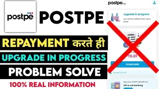 Postpe app upgrade in progress problem | Postpe app new update | Postpe upgrade in progress problem
