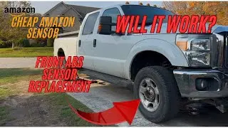 Ford F250 ABS Sensor Replacement: Amazon Part Saves $$$ but does it work properly?