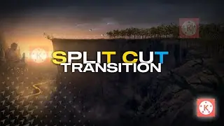 🔥Split Cut Transition Effects for Kinemaster / Best Transition Effects In Kinemaster
