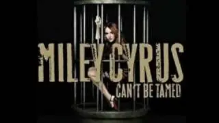 Miley Cyrus - Can't be Tamed (HQ) Full Song + Lyrics