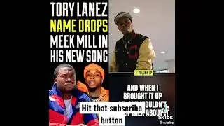 Tory Lanez has some words for Meek Mill on his new song..🤔😳