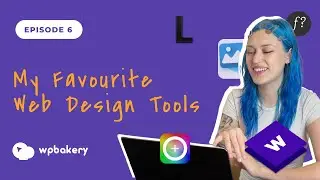 Cooking Websites: My favorite web design tools | Episode 6