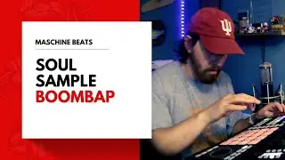 Making a Soul Sample Boombap Beat