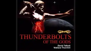 Thunderbolts of the Gods - Chapter One: Convergence - By David Talbott and Wallace Thornhill