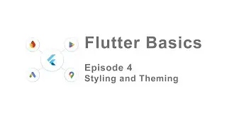 Styling and Theming Your Flutter App | Flutter beginner series
