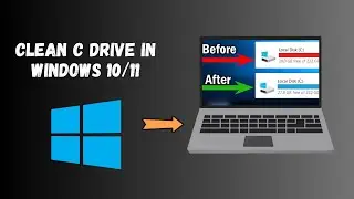 How to Clean C DRIVE in Windows 10/11 | Free Up Disk Space