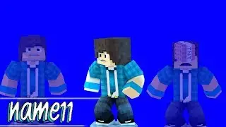 #14 Intro::♦Name11♦(Minecraft Animations)