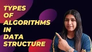 Algorithms | Types of algorithms | Data Structure