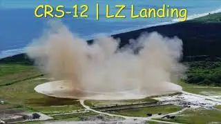 CRS 12 / LZ Landing