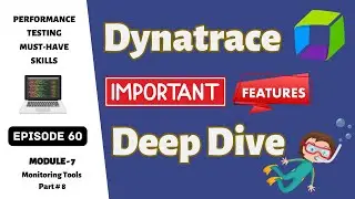 Ep 60 | M Tools |  Dynatrace Important Features Deep Dive