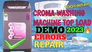 CROMA WASHING machine 6.5 kg | REPAIR | ERROR CODES | DEMO | 2023