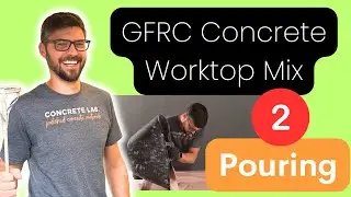 GFRC Concrete Worktop Mix - Pouring or Casting - Video 2