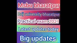 msbu practical exam 2021 || brij university bharatpur practical exam 2021 || msbu practical exam ||