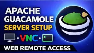 How to Set Up Apache Guacamole Server (RDP, VNC & SSH Access via Browser)