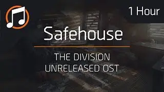 The Division Unreleased OST | Safehouse : 1 Hour Loop