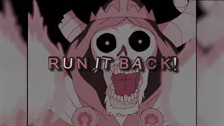 RUN IT BACK!