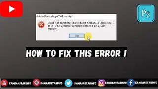 'How to Fix JPEG File Photoshop Opening Error  Could not complete your request because a SOFn...